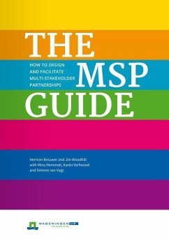 The Msp Guide: How to Design and Facilitate Multi-Stakeholder Partnerships - Brouwer, Herman; Woodhill, Jim