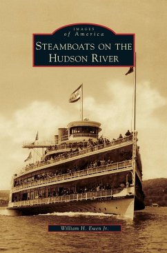 Steamboats on the Hudson River - Ewen, William H. Jr.