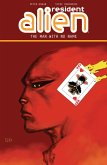 Resident Alien Volume 4: The Man with No Name Resident Alien Volume 4: The Man with No Name