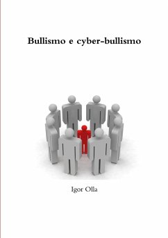 Bullismo e cyber-bullismo - Olla, Igor