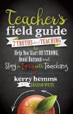 Teacher's Field Guide