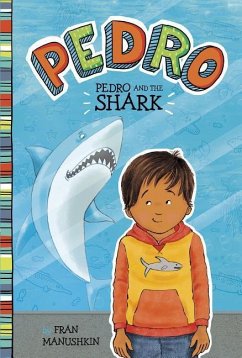 Pedro and the Shark - Manushkin, Fran
