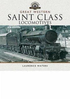 Great Western Saint Class Locomotives - Waters, Laurence
