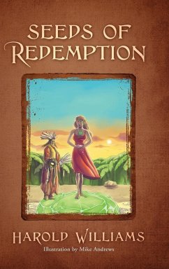 Seeds of Redemption - Williams, Harold