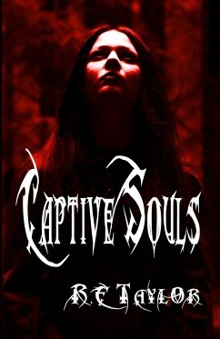 Captive Souls - Taylor, R. E