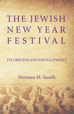 The Jewish New Year Festival - Snaith, Norman H.