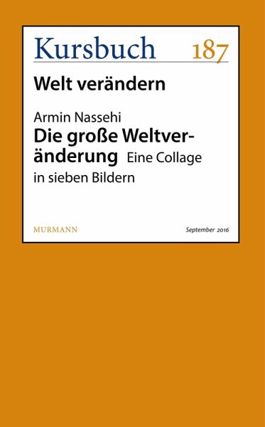 Die große Weltveränderung (eBook, ePUB) Die große Weltveränderung (eBook, ePUB)