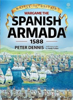 Wargame - The Spanish Armada 1588 - Dennis, Peter