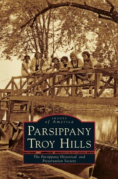 Parsippany-Troy Hills - The Parsippany Historical and Preservati