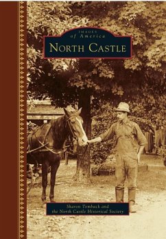 North Castle - Tomback, Sharon; The North Castle Historical Society