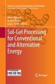 Sol-Gel Processing for Conventional and Alternative Energy