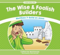 The Wise and Foolish Builders - Mackenzie, Catherine