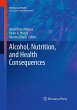 Alcohol, Nutrition, and Health... - Bild 1