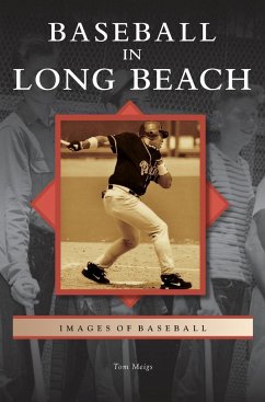 Baseball in Long Beach - Meigs, Tom