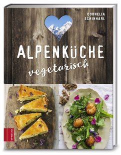 Alpenküche vegetarisch - Schinharl, Cornelia
