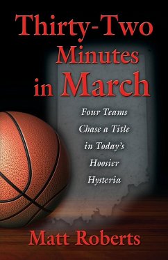 Thirty-Two Minutes in March - Roberts, Matt