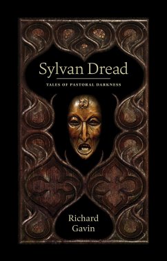 Sylvan Dread: Tales of Pastoral Darkness - Gavin, Richard