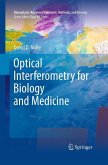 Optical Interferometry for Biology and Medicine