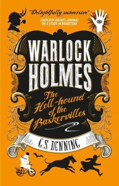 Warlock Holmes: The Hell-Hound of the Baskervilles - Denning, G. S.