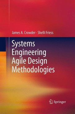 Systems Engineering Agile Design Methodologies - Crowder, James A.;Friess, Shelli
