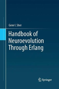 Handbook of Neuroevolution Through Erlang - Sher, Gene I.