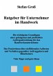 Ratgeber für Unternehmer im Handwerk - Bild 1