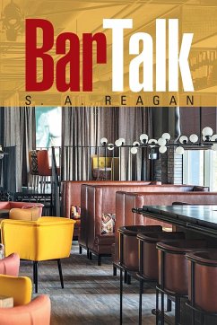 Bar Talk - S. A. Reagan