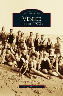 Venice in the 1920s - Turner, Gregg M.