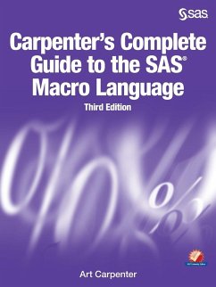 Carpenter's Complete Guide to the SAS Macro Language, Third Edition - Carpenter, Art