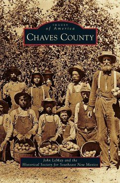 Chaves County - Lemay, John; Historical Society for Southeast New Mex