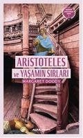 Aristoteles ve Yasamin Sirlari - Doody, Margaret