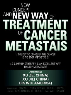 New Concept and New Way of Treatment of Cancer Metastais - Ze, Xu; Jie, Xu; Wu, Bin