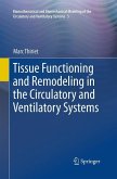 Tissue Functioning and Remodeling in the Circulatory and Ventilatory Systems