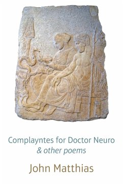 Complayntes for Doctor Neuro & other poems Complayntes for Doctor Neuro & other poems