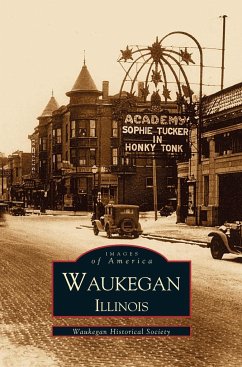 Waukegan, Illinois - Waukegan Historical Society