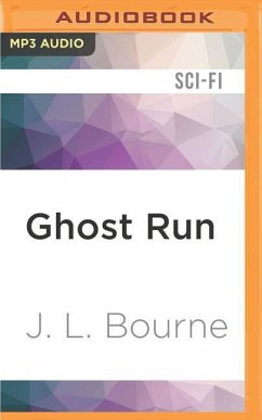 Ghost Run - Bourne, J. L.