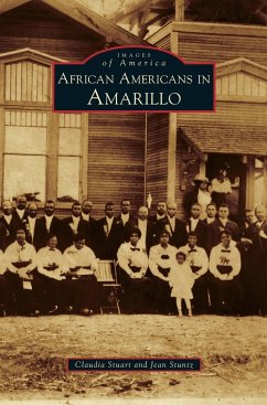 African Americans in Amarillo - Stuart, Claudia; Stuntz, Jean