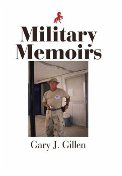 Military Memoirs - Gillen, Gary J.