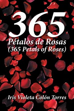 365 Pétalos de rosas (365 Petals of roses)