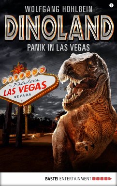 Panik in Las Vegas / Dino-Land Bd.2 (eBook, ePUB) - Hohlbein, Wolfgang