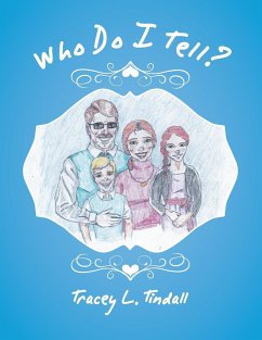 Who Do I Tell? - Tindall, Tracey L.