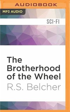 The Brotherhood of the Wheel - Belcher, R S