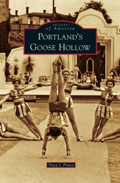 Portland's Goose Hollow - Prince, Tracy J.