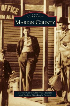 Marion County - Marion County Historical Society with Ca; Carruth, Barbara Woolbright