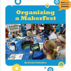 Organizing a Makerfest - Fontichiaro, Kristin