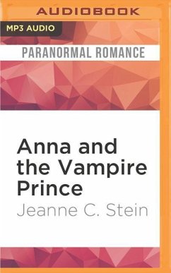 Anna and the Vampire Prince: An Anna Strong, Vampire Novella - Stein, Jeanne C.