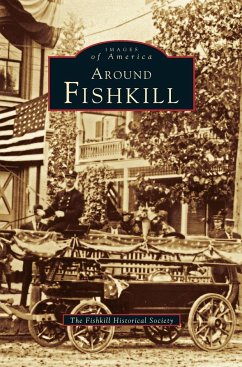 Around Fishkill - Fishkill Historical Society