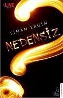 Nedensiz - Ergin, Sinan