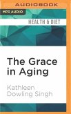The Grace in Aging: Awaken as You Grow Older