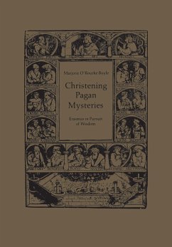 Christening Pagan Mysteries - Boyle, Marjorie O'Rourke
